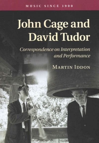 John cage and david tudor correspondence interpretation and 